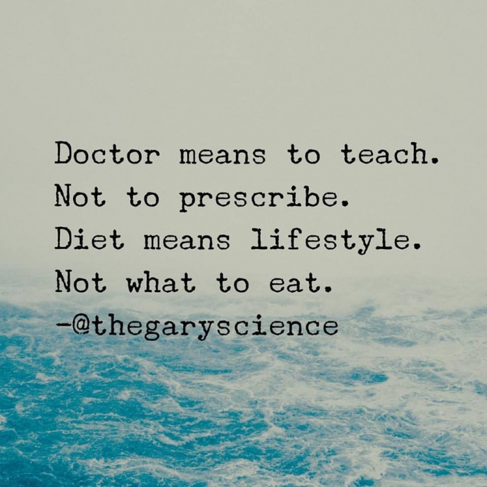 Doctor Means To Teach Not To Prescribe Diet Means Lifestyle Not What To Eat